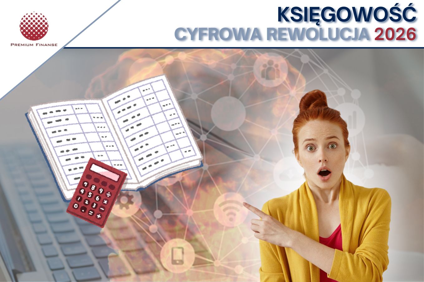 2026: cyfrowa rewolucja w księgowości firm i biur rachunkowych